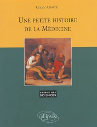 Une petite histoire de la médecine