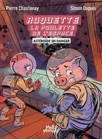Roquette la poulette de l'espace