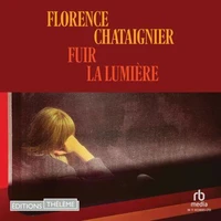 Fuir la lumière