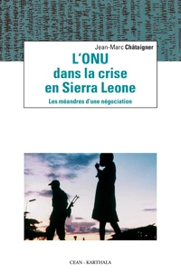 L'ONU dans la crise en Sierra Leone