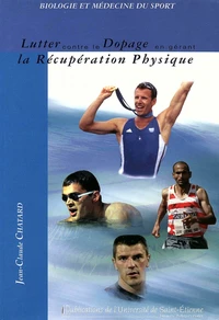 Lutter contre le dopage en gérant la récupération physique