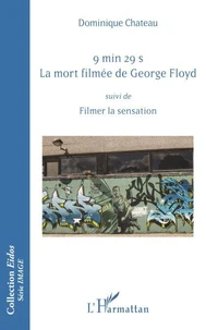 9 min 29 s - La mort filmée de George Floyd