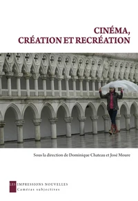 Cinéma, création et récréation