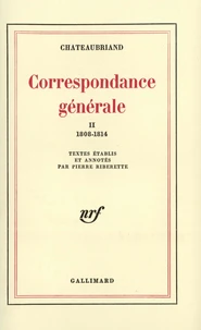 Correspondance Generale. Tome 2