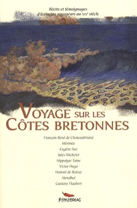 Voyage sur les côtes bretonnes