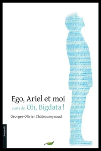 Ego, Ariel et moi