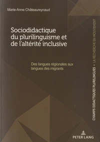 Sociodidactique du plurilinguisme et de l’altérité inclusive