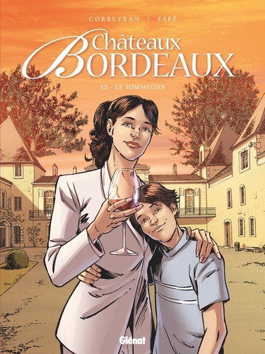 Châteaux Bordeaux - Tome 12. Le Sommelier