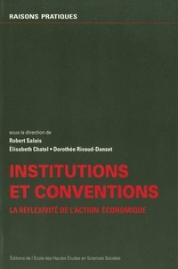  CHATEL E - Institutions et conventions. - La réflexivité de l'action économique.