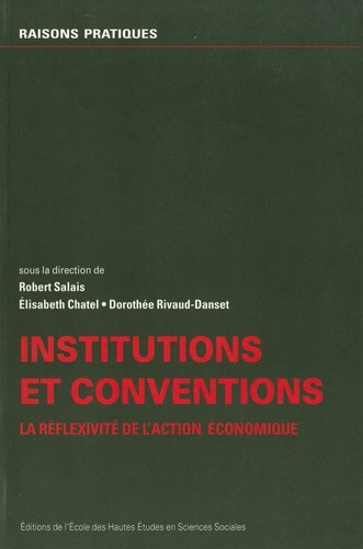 Institutions et conventions.. La réflexivité de l'action économique
