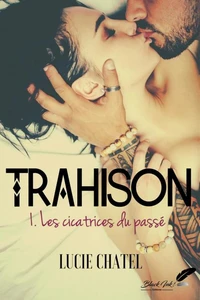 Les cicatrices du passé