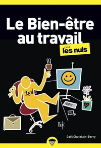 Le Bien-être au travail pour les Nuls