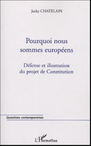 Pourquoi nous sommes européens