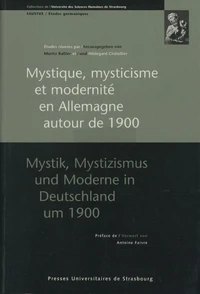Mystique, mysticisme et modernité en Allemagne autour de 1900