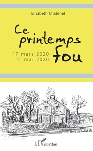 Ce printemps fou