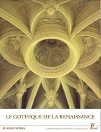Le gothique de la Renaissance