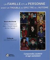 La famille et la personne ayant un trouble du spectre de l'autisme