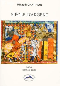 Siècle d'argent Tome 1