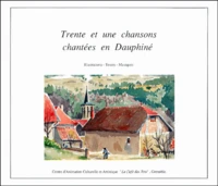 Trente et une chansons chantées en Dauphiné
