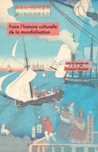 Faire l'histoire culturelle de la mondialisation