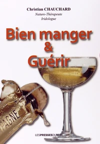 Bien manger & guérir