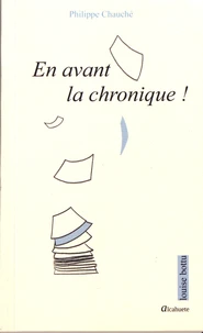 En avant la chronique !