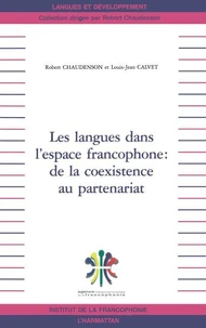 Les Langues Dans L'Espace Francophone : De La Coexistence Au Partenariat