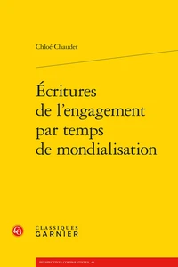 Ecritures de l'engagement par temps de mondialisation
