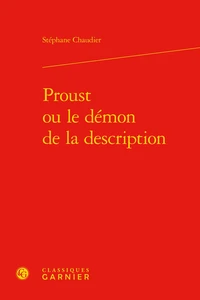 Proust ou le démon de la description