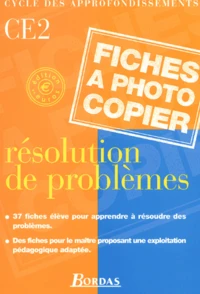 Résolution de problèmes CE2 Cycle des approfondissements.