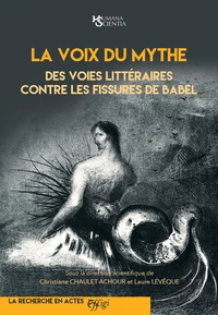 La voix du mythe