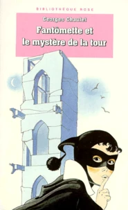 Fantômette et le mystère de la tour