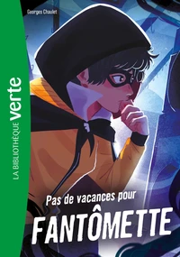 Pas de vacances pour Fantômette
