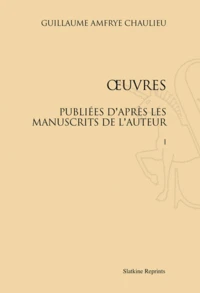 Oeuvres publiées d'après les manuscrits de l'auteur en 2 volumes