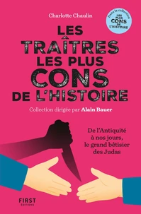 Les traîtres les plus cons de l'histoire