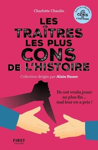 Les traîtres les plus cons de l'histoire
