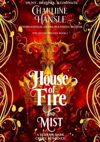 House of Fire And Mist