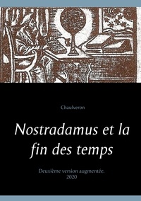  Chaulveron - Nostradamus et la fin des temps.