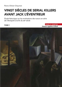 Vingt siècles de serial killers avant Jack l'Eventreur