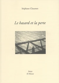 Le hasard et la perte