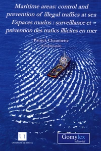Maritime Areas : Control and Prevention of Illegal Traffics at Sea