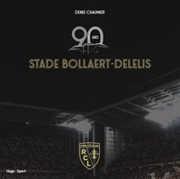 90 ans Stade Bollaert-Delelis