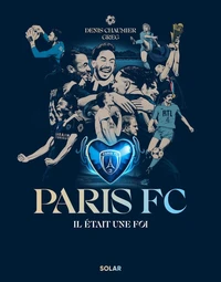 L'histoire du Paris Football Club