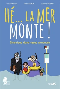 Hé… La mer monte !