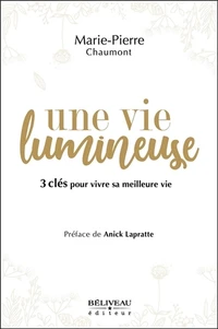 Une vie lumineuse