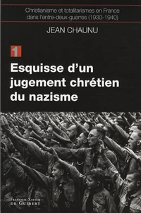 Christianisme et totalitarismes en France dans l'entre-deux-guerres (1930-1940)