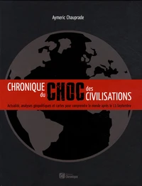 Chronique du choc des civilisations
