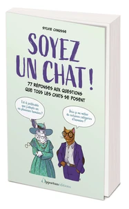 Soyez un chat !