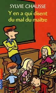 Y en a qui disent du mal du maître