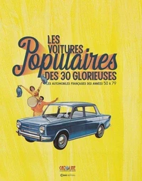 Les voitures populaires des Trente Glorieuses